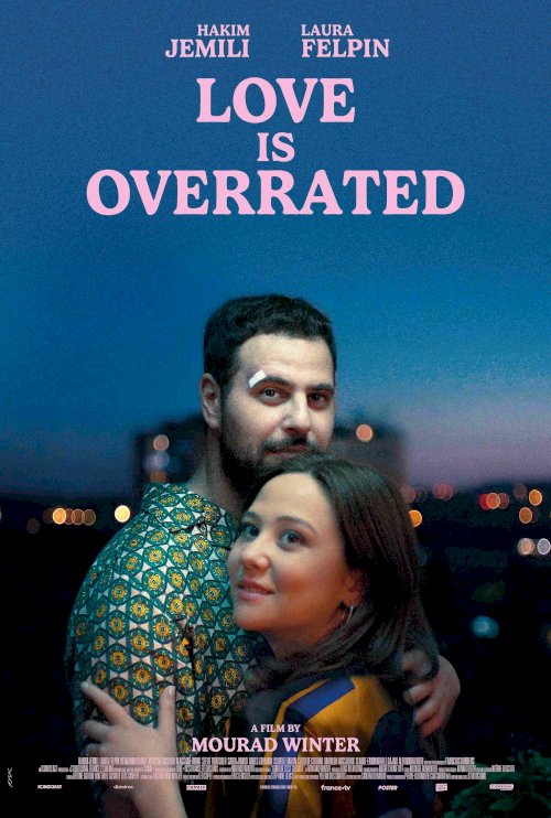 Love is Overrated - Movie Poster Love is Overrated - Movie Poster