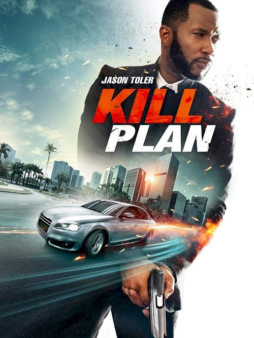 Kill Plan - Movie Poster Kill Plan - Movie Poster