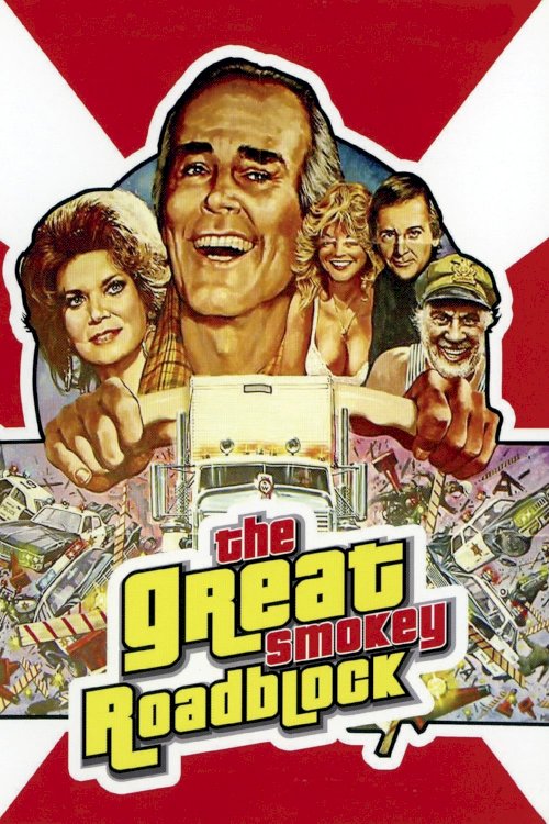 The Great Smokey Roadblock - Movie Poster