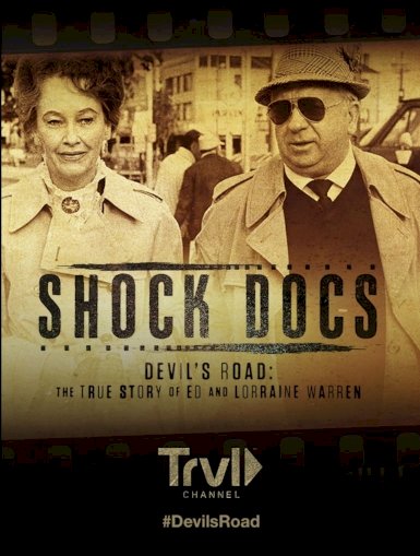 Devil's Road: The True Story of Ed and Lorraine Warren - Movie Poster Devil's Road: The True Story of Ed and Lorraine Warren - Movie Poster