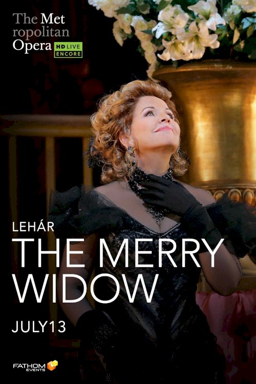 The Metropolitan Opera: The Merry Widow - Movie Poster The Metropolitan Opera: The Merry Widow - Movie Poster