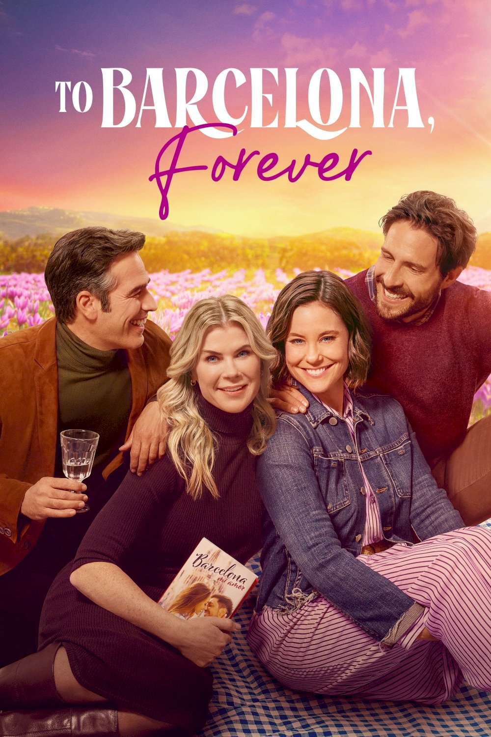 To Barcelona, Forever - Movie Poster To Barcelona, Forever - Movie Poster
