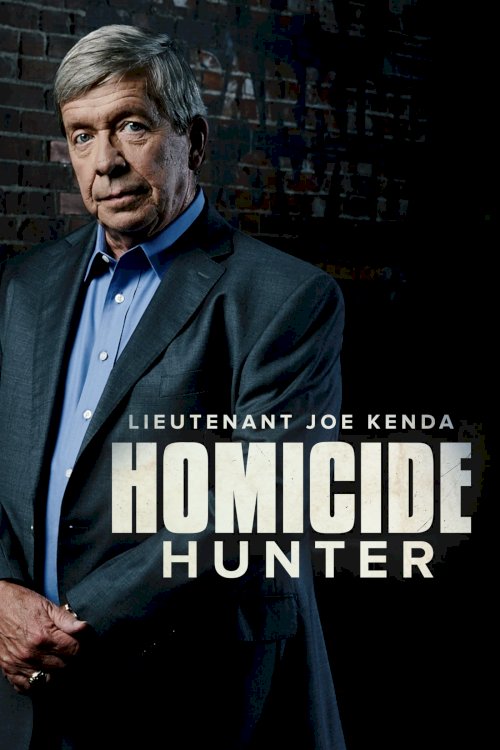 Homicide Hunter: Never Give Up - Movie Poster Homicide Hunter: Never Give Up - Movie Poster