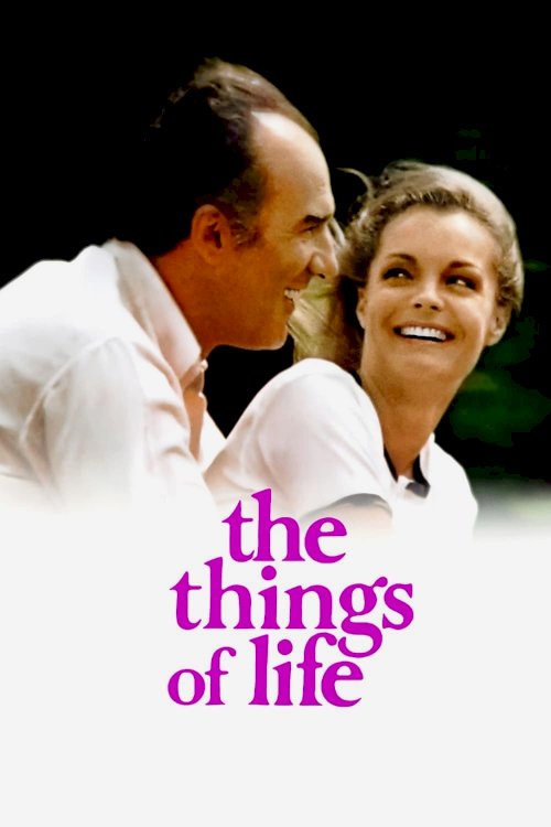 The Things of Life - Movie Poster The Things of Life - Movie Poster