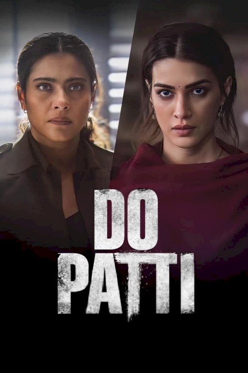 Do Patti - Movie Poster Do Patti - Movie Poster