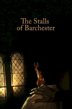The Stalls of Barchester - Movie Poster The Stalls of Barchester - Movie Poster