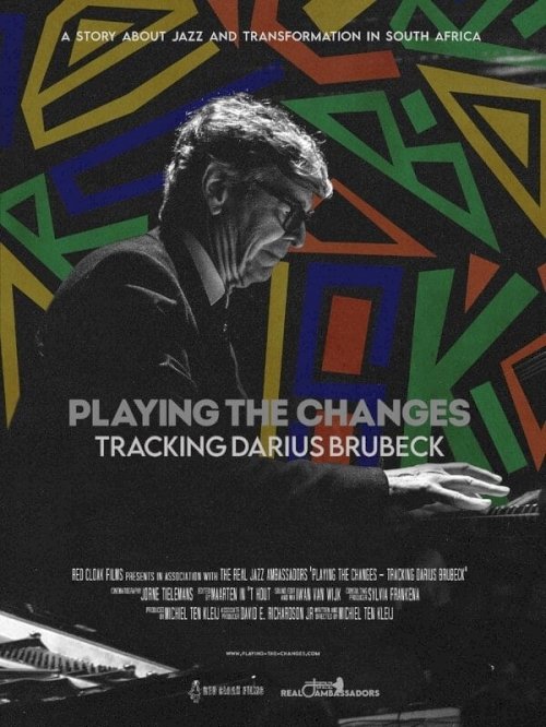 Playing the Changes - Tracking Darius Brubeck - Movie Poster Playing the Changes - Tracking Darius Brubeck - Movie Poster