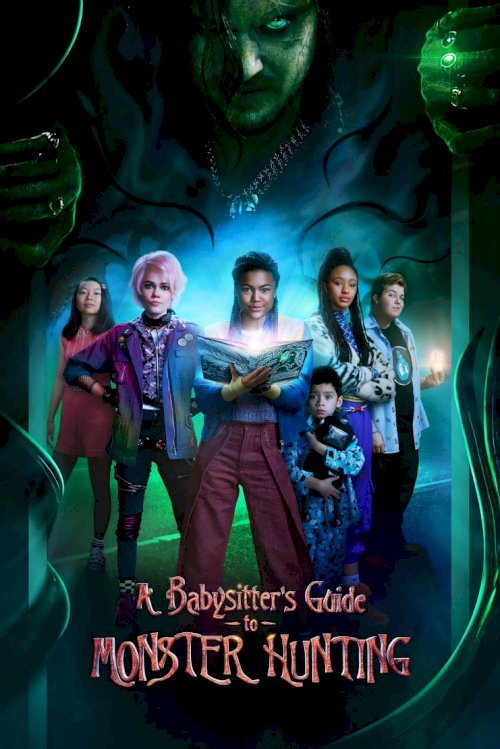 A Babysitter's Guide to Monster Hunting - Movie Poster A Babysitter's Guide to Monster Hunting - Movie Poster