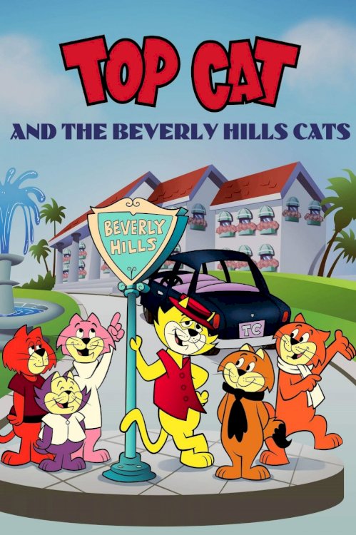 Top Cat and the Beverly Hills Cats - Movie Poster Top Cat and the Beverly Hills Cats - Movie Poster
