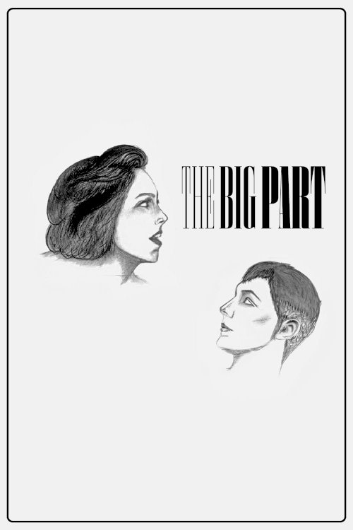 The Big Part - Movie Poster The Big Part - Movie Poster