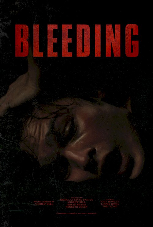 Bleeding - Movie Poster Bleeding - Movie Poster