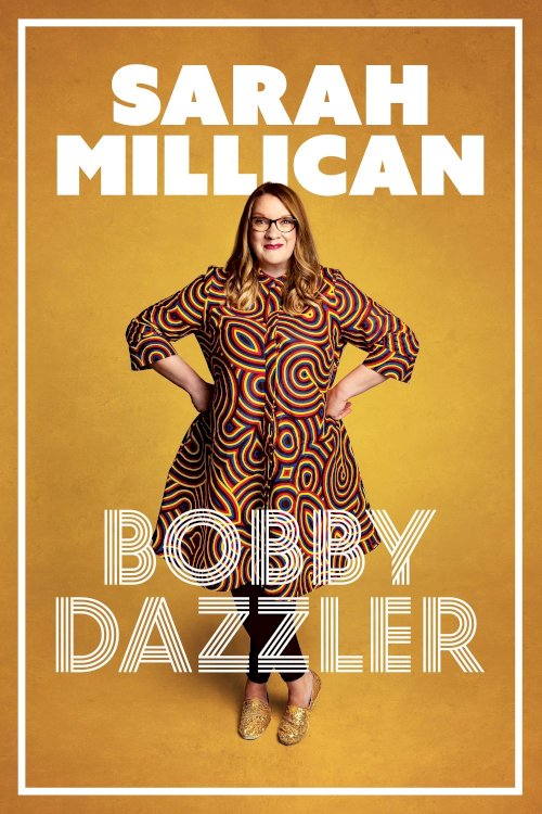 Sarah Millican: Bobby Dazzler - Movie Poster Sarah Millican: Bobby Dazzler - Movie Poster