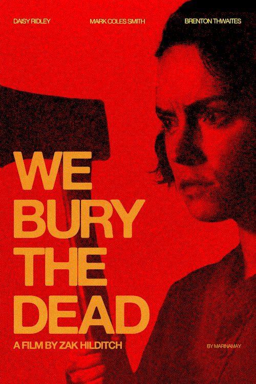 We Bury the Dead - Movie Poster We Bury the Dead - Movie Poster