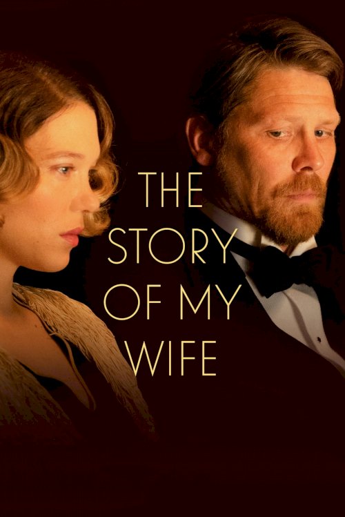 The Story of My Wife - Movie Poster The Story of My Wife - Movie Poster