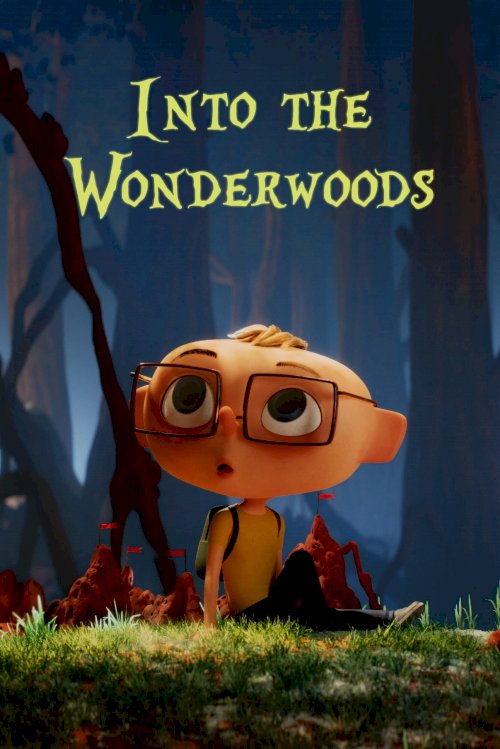 Into the Wonderwoods - Movie Poster