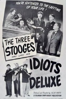Idiots Deluxe - Movie Poster Idiots Deluxe - Movie Poster