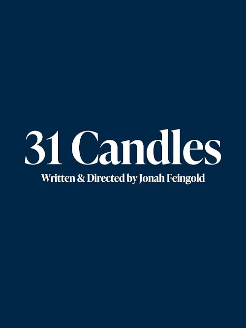 31 Candles - Movie Poster