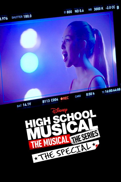 High School Musical: The Musical: The Series: The Special - Movie Poster High School Musical: The Musical: The Series: The Special - Movie Poster