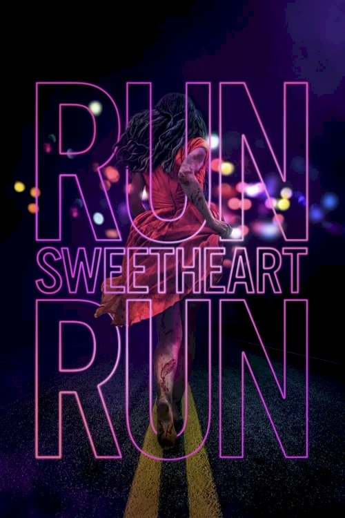 Run Sweetheart Run - Movie Poster