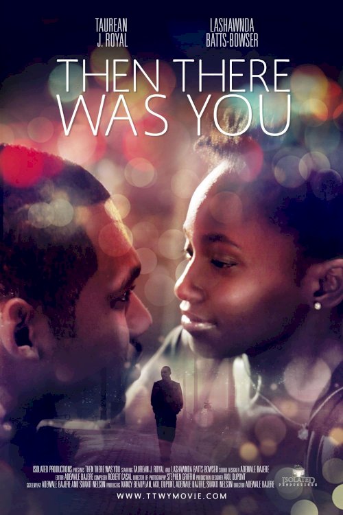 Then There Was You - Movie Poster Then There Was You - Movie Poster