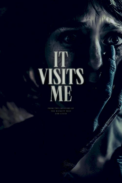 It Visits Me - Movie Poster It Visits Me - Movie Poster