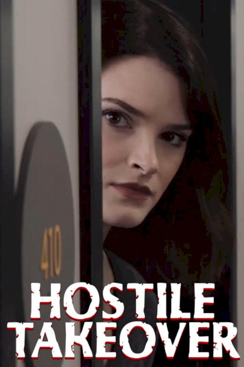 Hostile Takeover - Movie Poster Hostile Takeover - Movie Poster