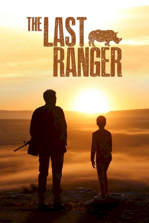 The Last Ranger - Movie Poster The Last Ranger - Movie Poster