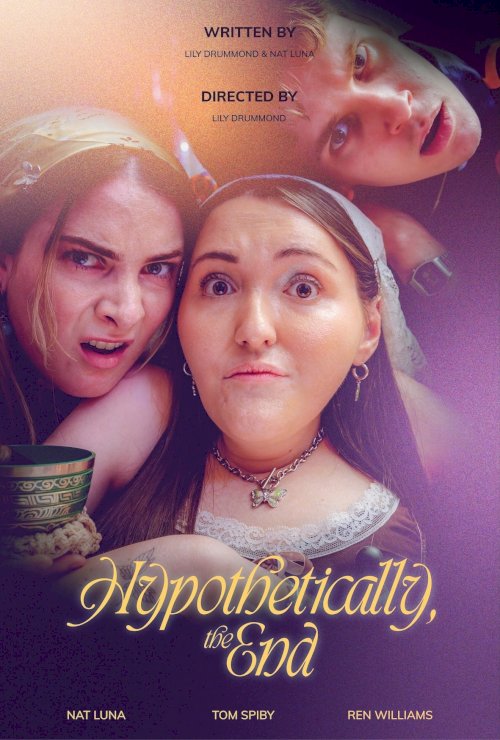 Hypothetically, the End - Movie Poster