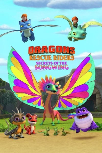 Dragons: Rescue Riders: Secrets of the Songwing - Movie Poster