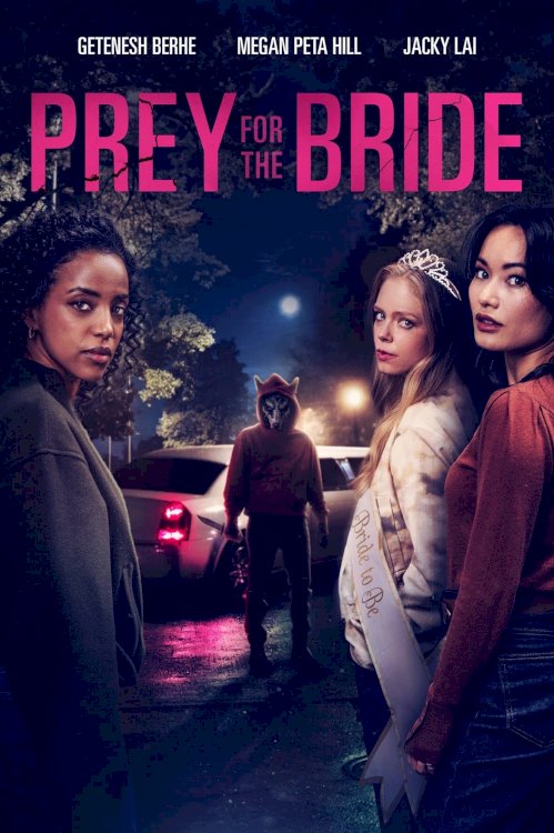 Prey for the Bride - Movie Poster Prey for the Bride - Movie Poster