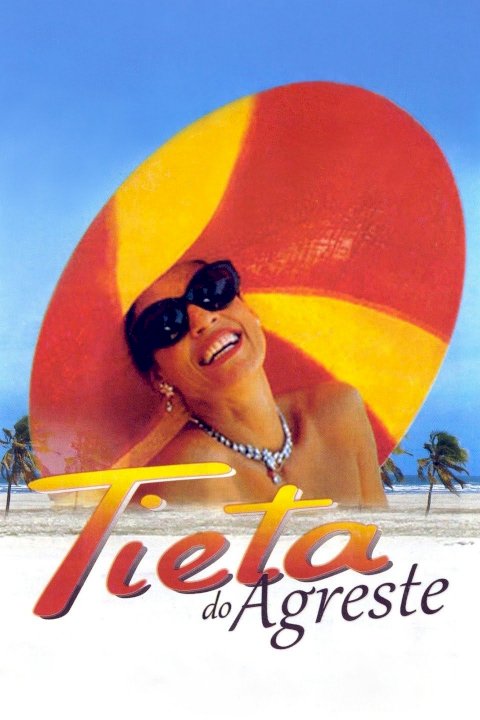 Tieta of Agreste - Movie Poster Tieta of Agreste - Movie Poster