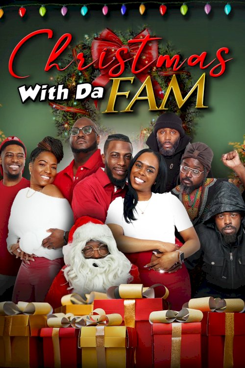 Christmas with Da Fam - Movie Poster Christmas with Da Fam - Movie Poster