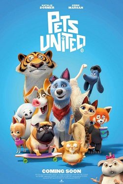 Pets United - Movie Poster Pets United - Movie Poster
