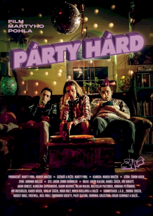 Párty Hárd - Movie Poster Párty Hárd - Movie Poster