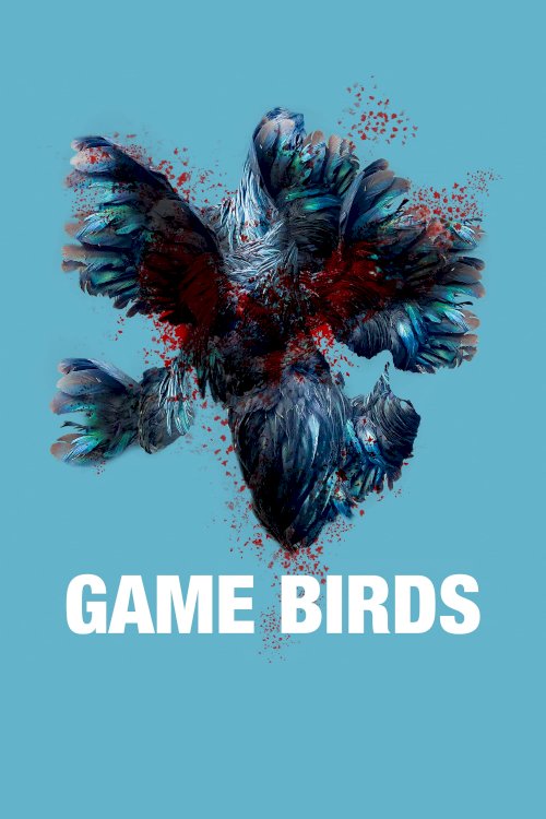 Game Birds - Movie Poster Game Birds - Movie Poster