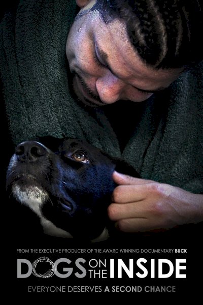 Dogs on the Inside - Movie Poster Dogs on the Inside - Movie Poster