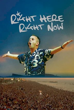 Right Here Right Now - Movie Poster Right Here Right Now - Movie Poster