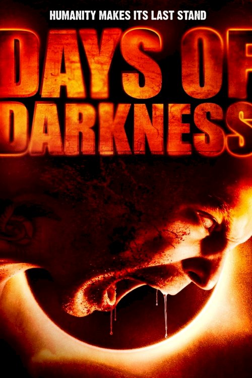Days of Darkness - Movie Poster Days of Darkness - Movie Poster