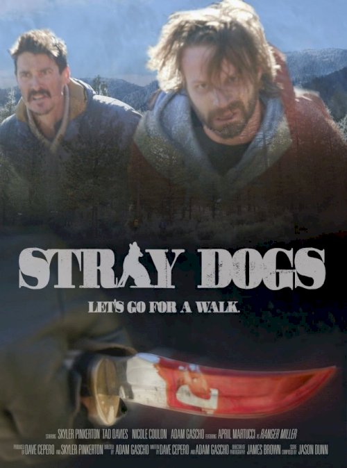 Stray Dogs - Movie Poster Stray Dogs - Movie Poster