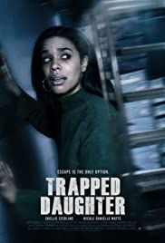 Trapped Daughter - Movie Poster Trapped Daughter - Movie Poster