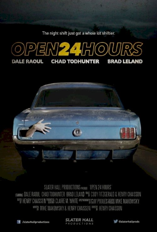 Open 24 Hours - Movie Poster Open 24 Hours - Movie Poster