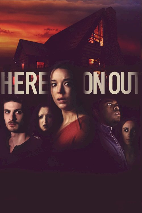 Here on Out - Movie Poster Here on Out - Movie Poster