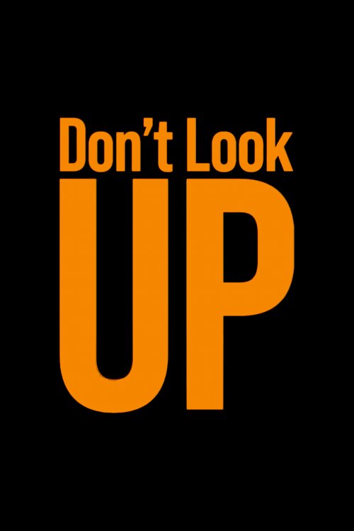 Don't Look Up - Movie Poster
