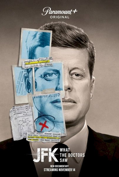 JFK: What The Doctors Saw - Movie Poster JFK: What The Doctors Saw - Movie Poster