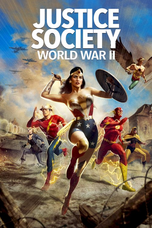 Justice Society: World War II - Movie Poster Justice Society: World War II - Movie Poster