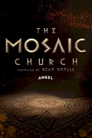 The Mosaic Church - Movie Poster The Mosaic Church - Movie Poster