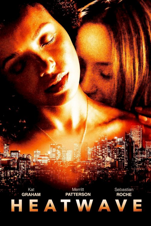 Heatwave - Movie Poster Heatwave - Movie Poster