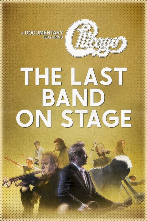 The Last Band on Stage - Movie Poster The Last Band on Stage - Movie Poster