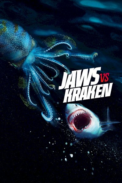 Jaws vs. Kraken - Movie Poster Jaws vs. Kraken - Movie Poster