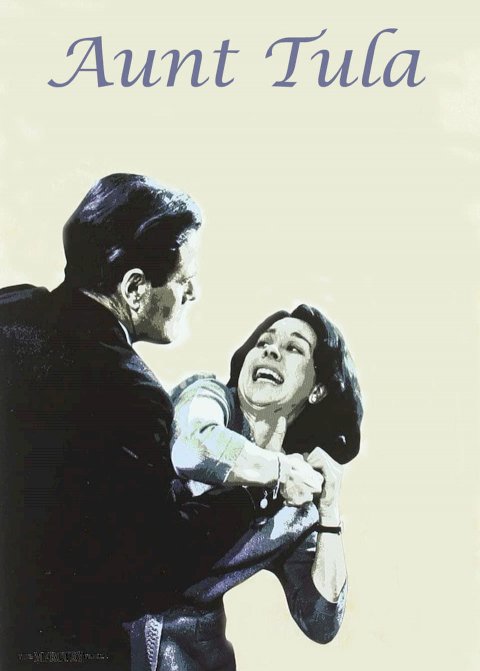 Aunt Tula - Movie Poster Aunt Tula - Movie Poster